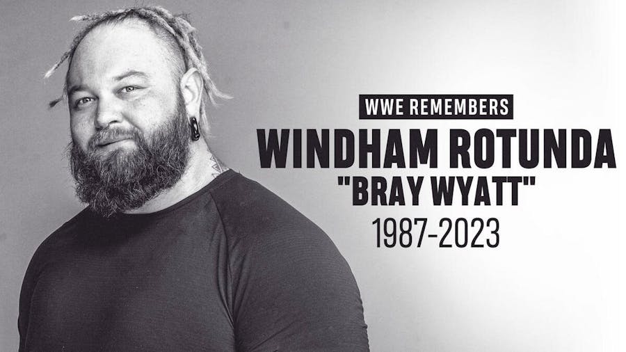 WWE remembers Windham Rotunda, known as Bray Wyatt.