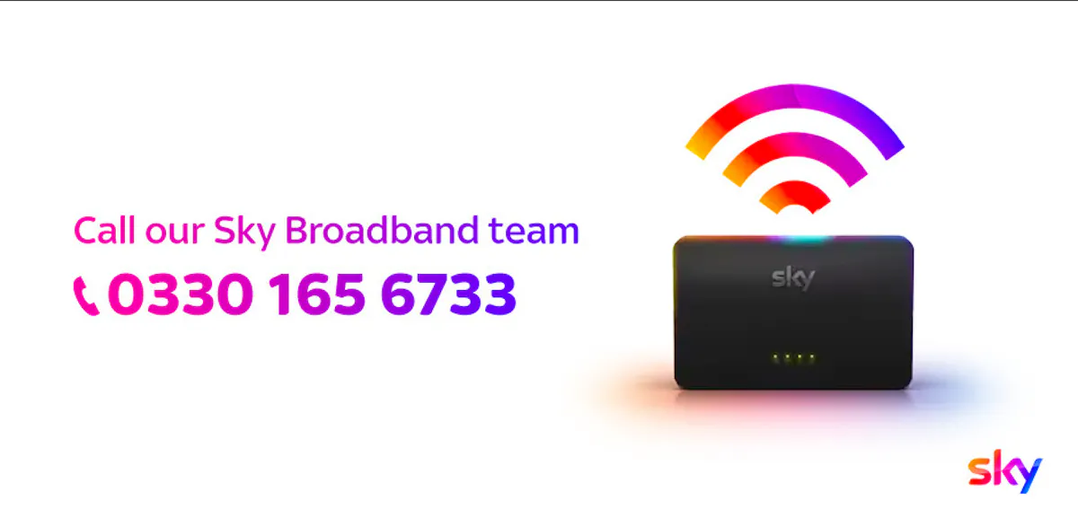 Call 0330 1656 733 for Sky Broadband.